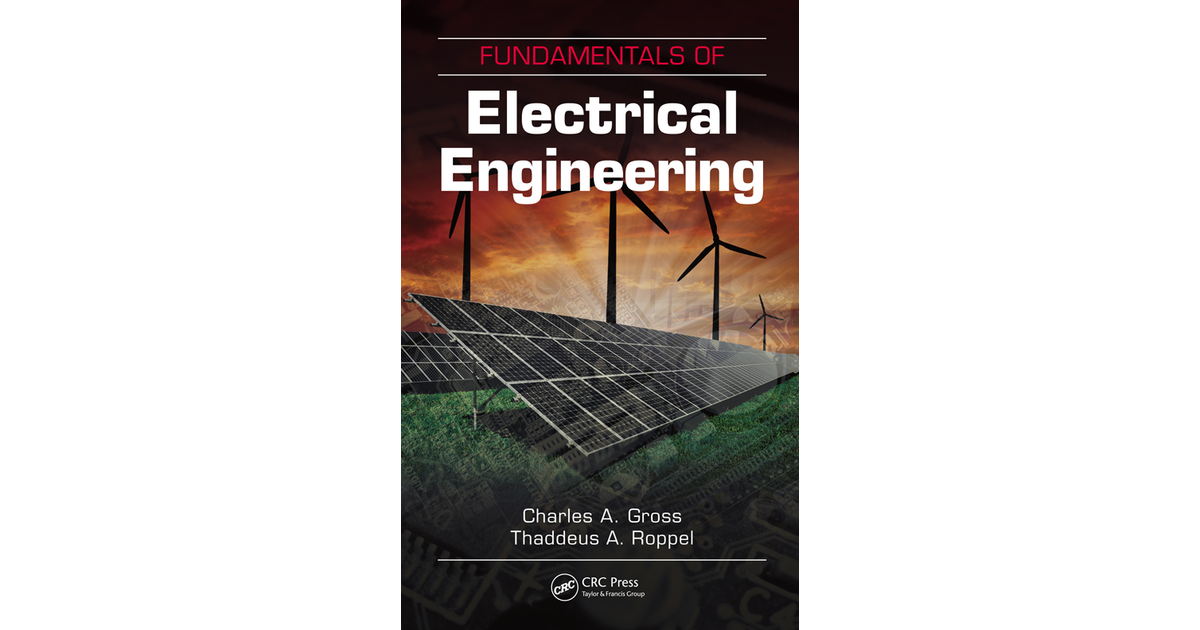 Fundamentals Of Electrical Engineering[Book]