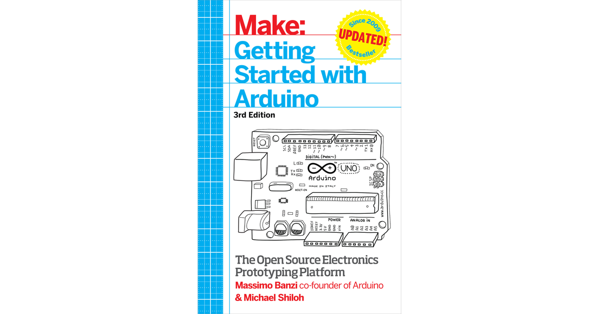 Getting Started with Arduino, 3rd Edition [Book]