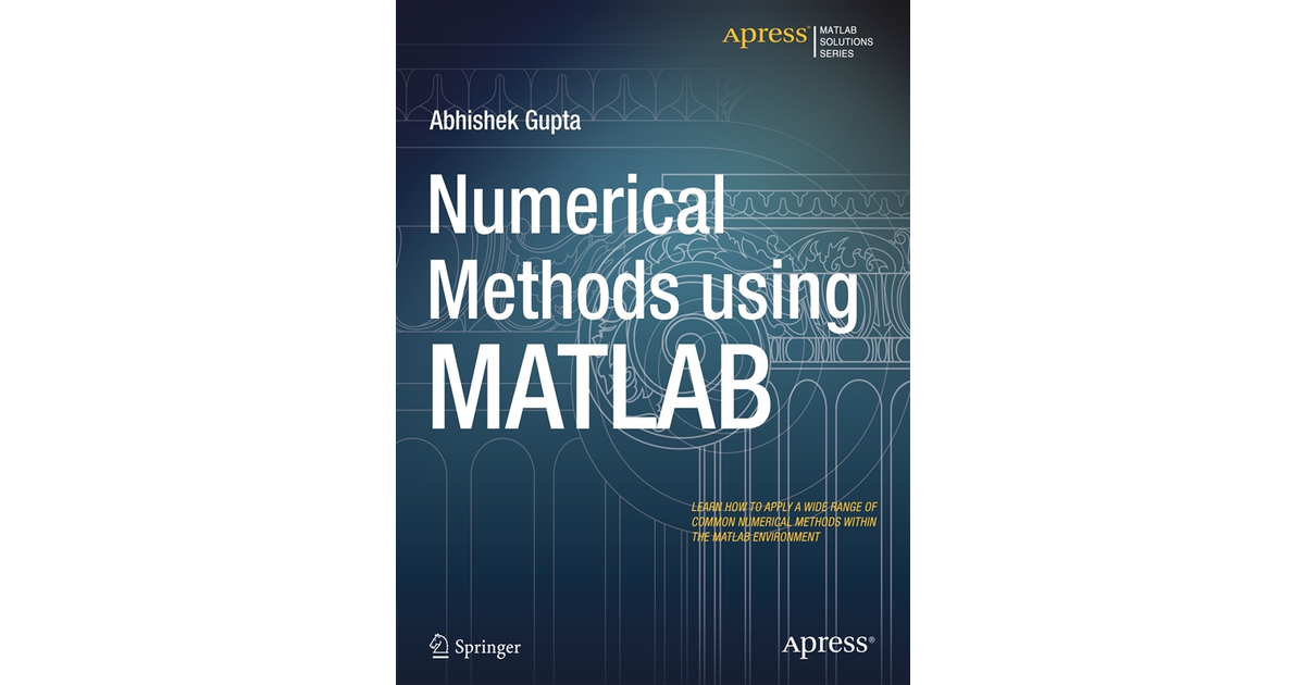 Numerical Methods using MATLAB[Book]