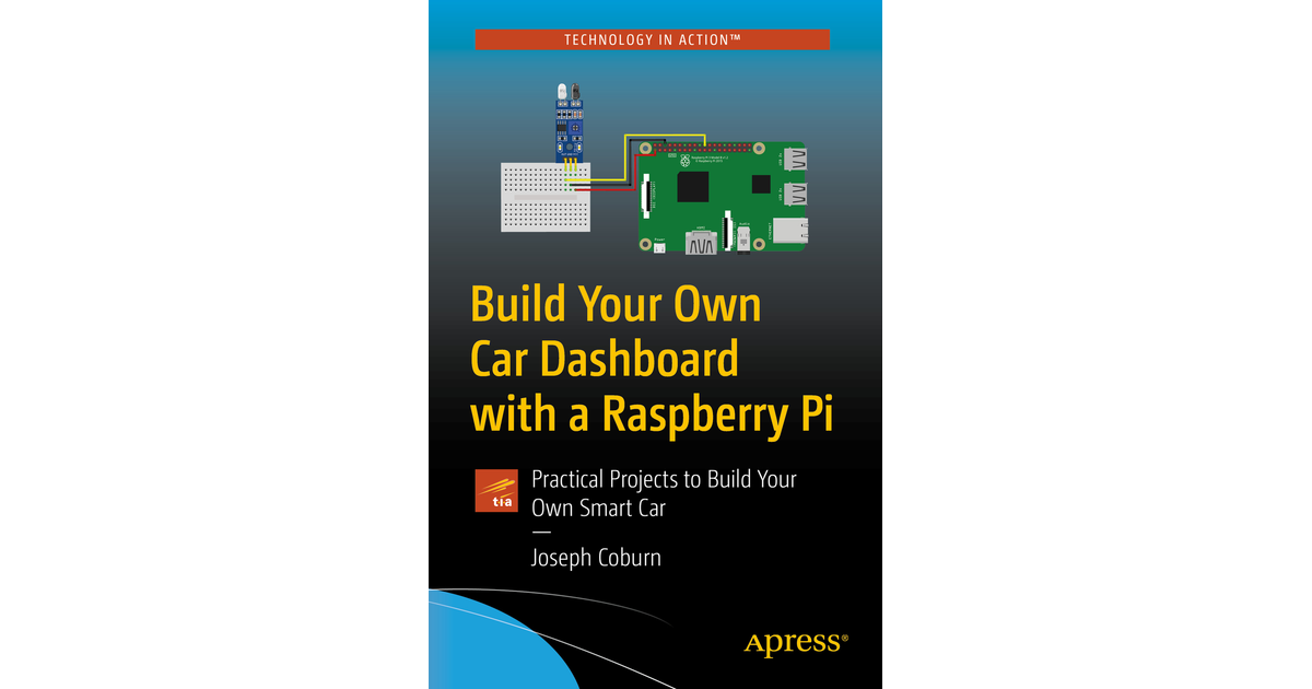 build-your-own-car-dashboard-with-a-raspberry-pi-practical-projects-to