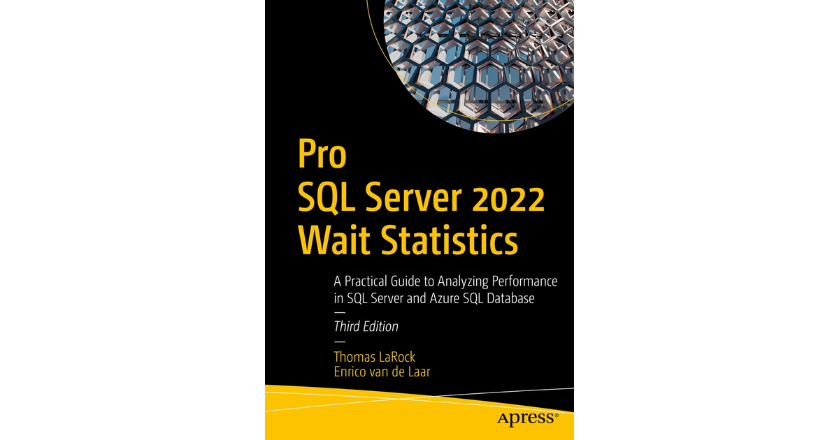 pro-sql-server-2022-wait-statistics-a-practical-guide-to-analyzing