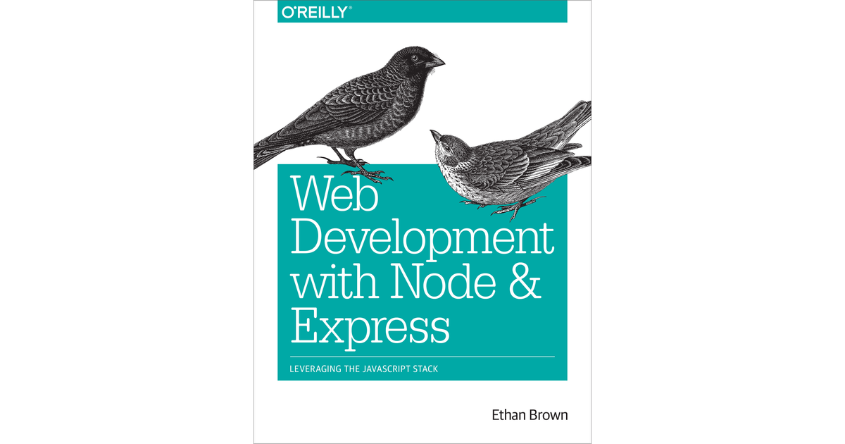 Web Development With Node And Express[Book]