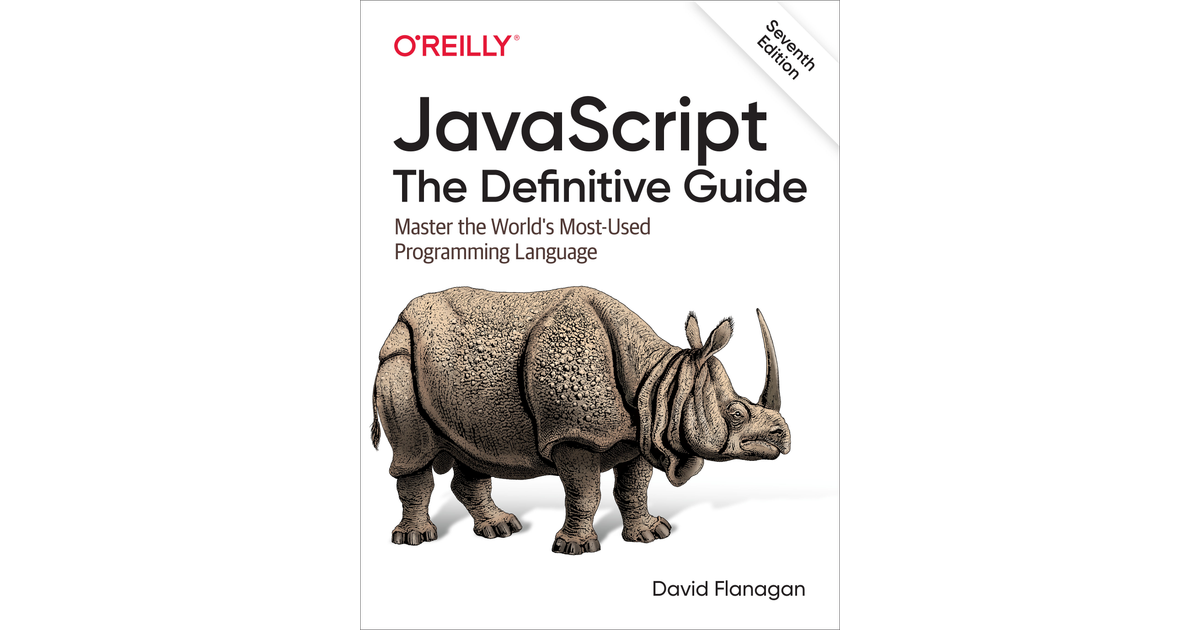 JavaScript: The Definitive Guide, 7th Edition [Book]