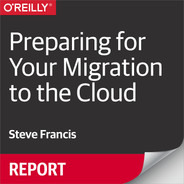 Preparing For Your Migration To The Cloud Book