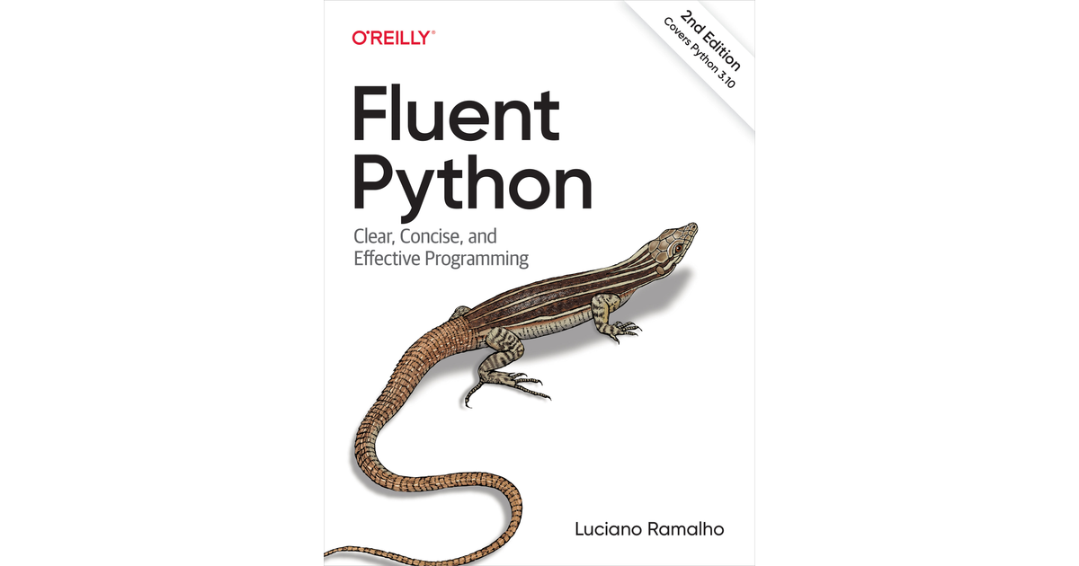 Fluent Python, 2nd Edition [Book]
