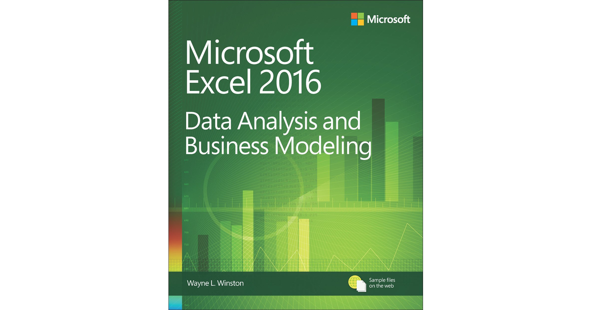 Microsoft Excel 2016 Data Analysis And Business Modeling [Book]