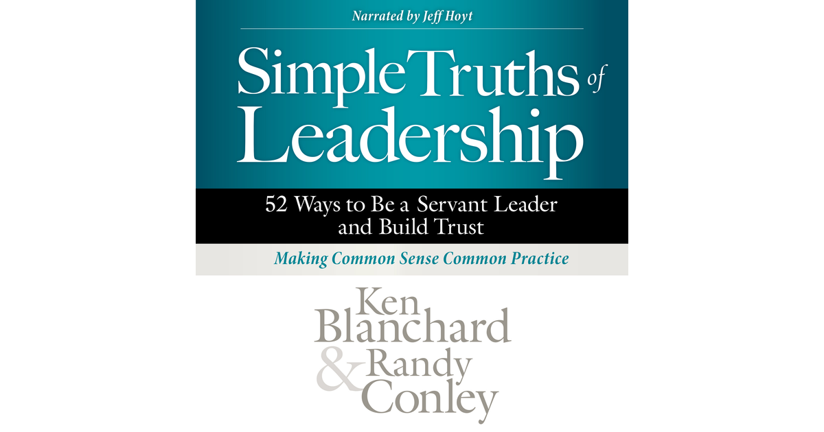 Simple Truths of Leadership[Book]