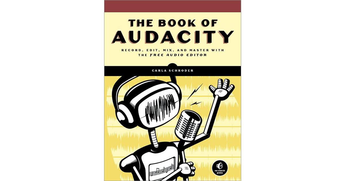 The Book of Audacity [Book]