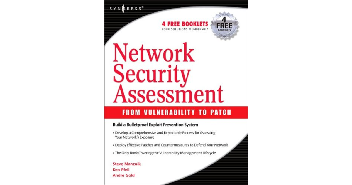 Network Security Assessment: From Vulnerability to Patch[Book]