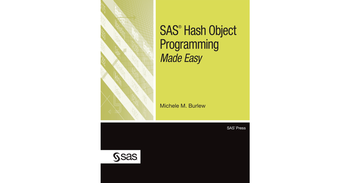 SAS Hash Object Programming Made Easy Book