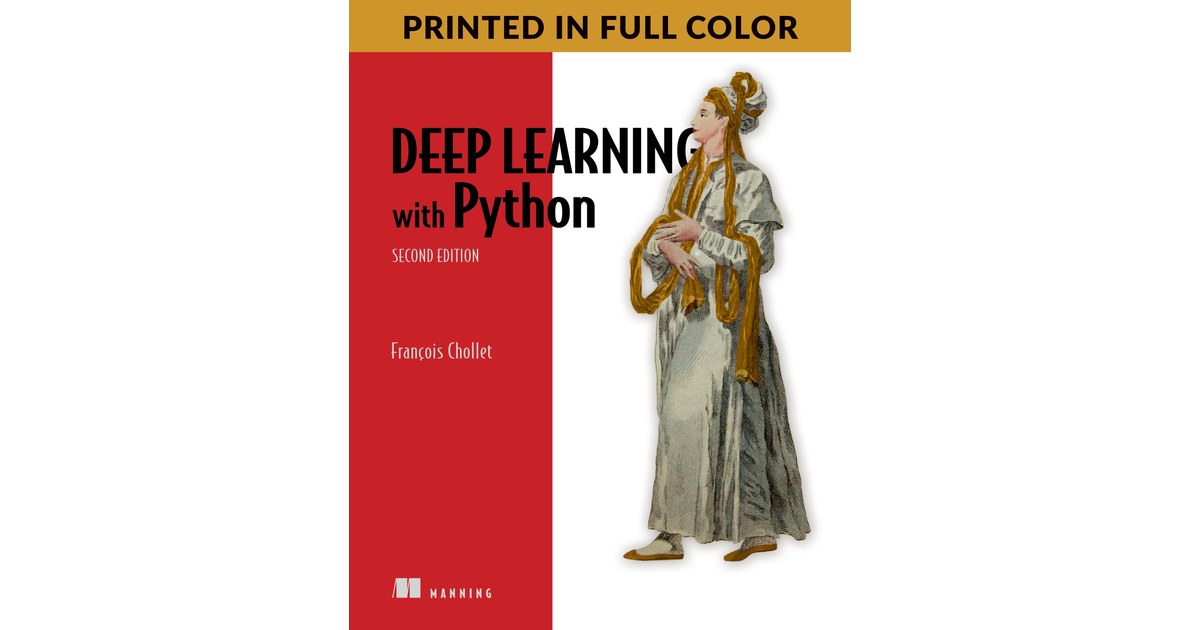 Deep Learning With Python, Second Edition[Book]