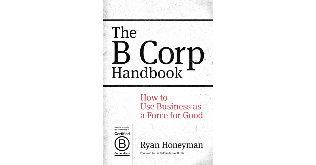 The B Corp Handbook [Book]