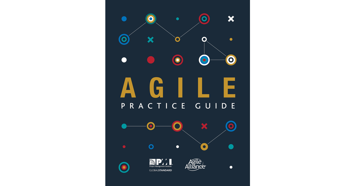  Agile Practice Guide: 9781628251999: Project