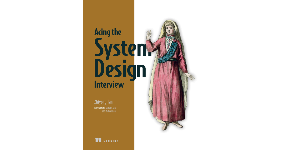 Acing the System Design Interview [Book]