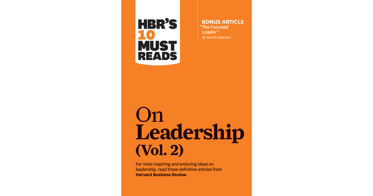 About The Contributors - HBR's 10 Must Reads On Leadership, Vol. 2 ...