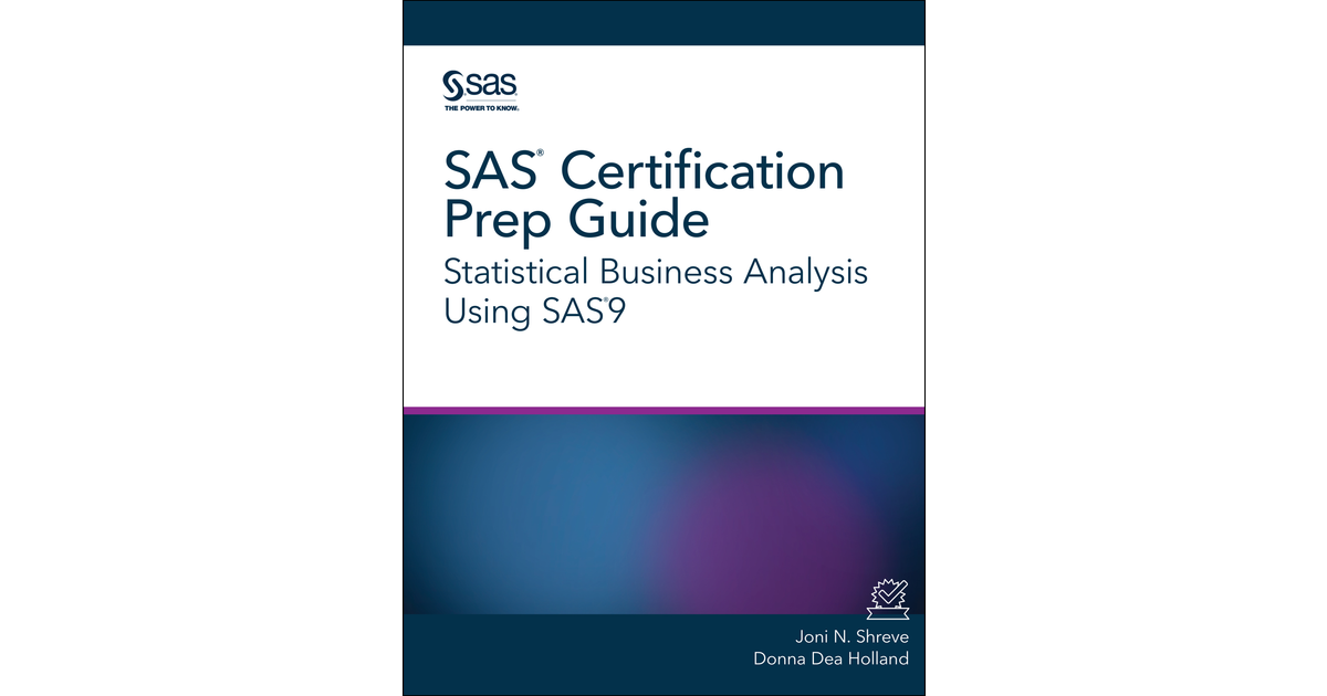 SAS Certification Prep Guide [Book]