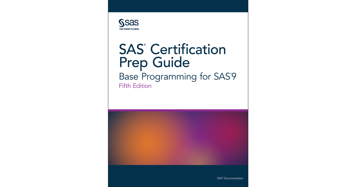 SAS Certification Prep Guide, 5th Edition[Book]