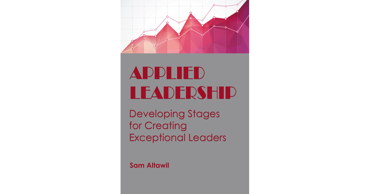 Chapter 10 The Practice - Applied Leadership [Book]