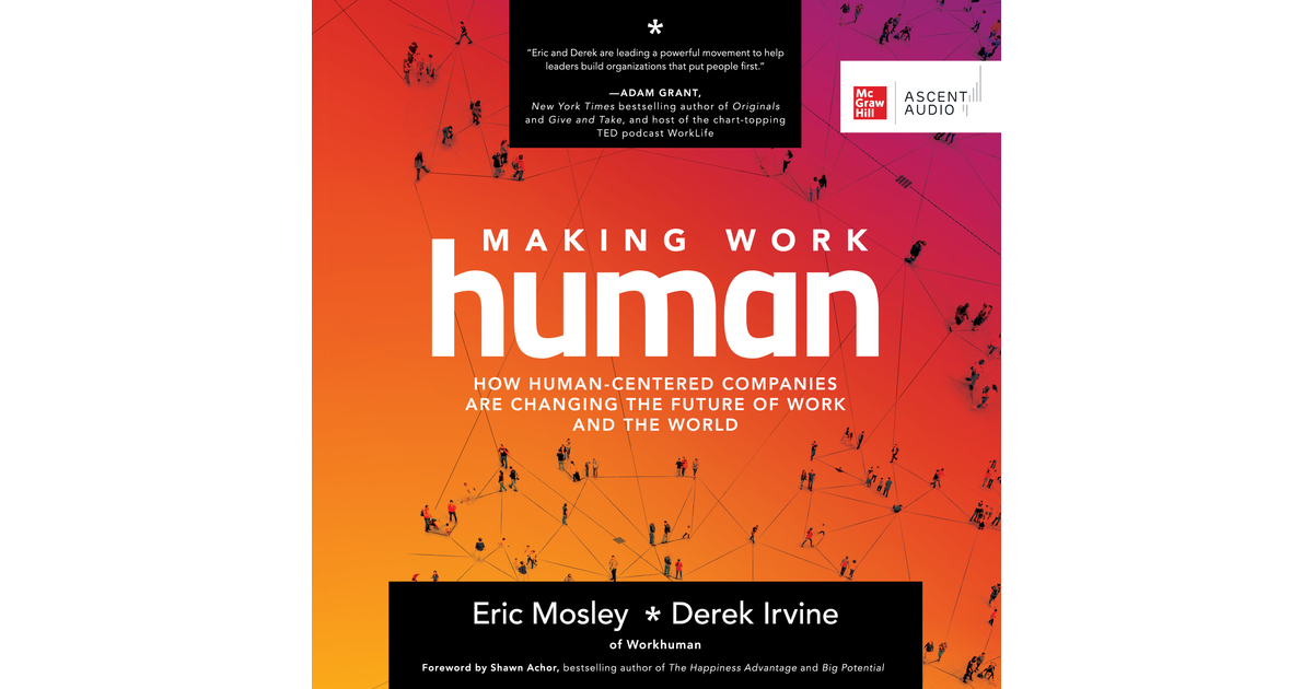 Making Work Human[Video]