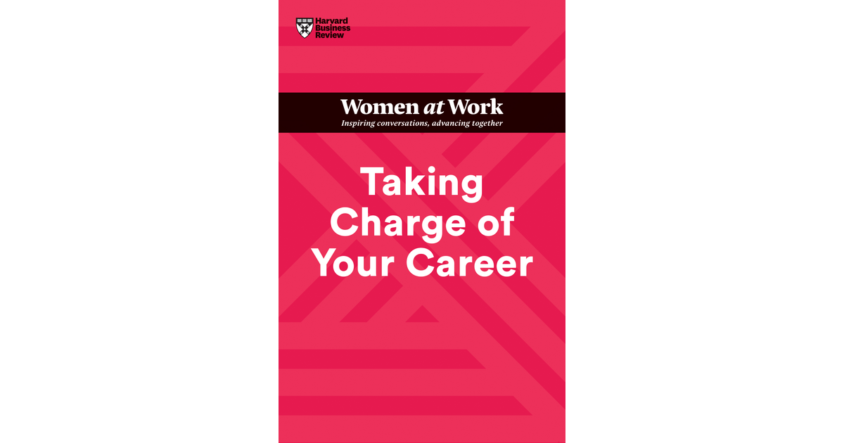 taking-charge-of-your-career-hbr-women-at-work-series-book