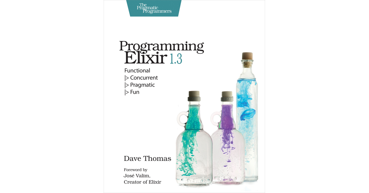 Programming Elixir 1.3[Book]