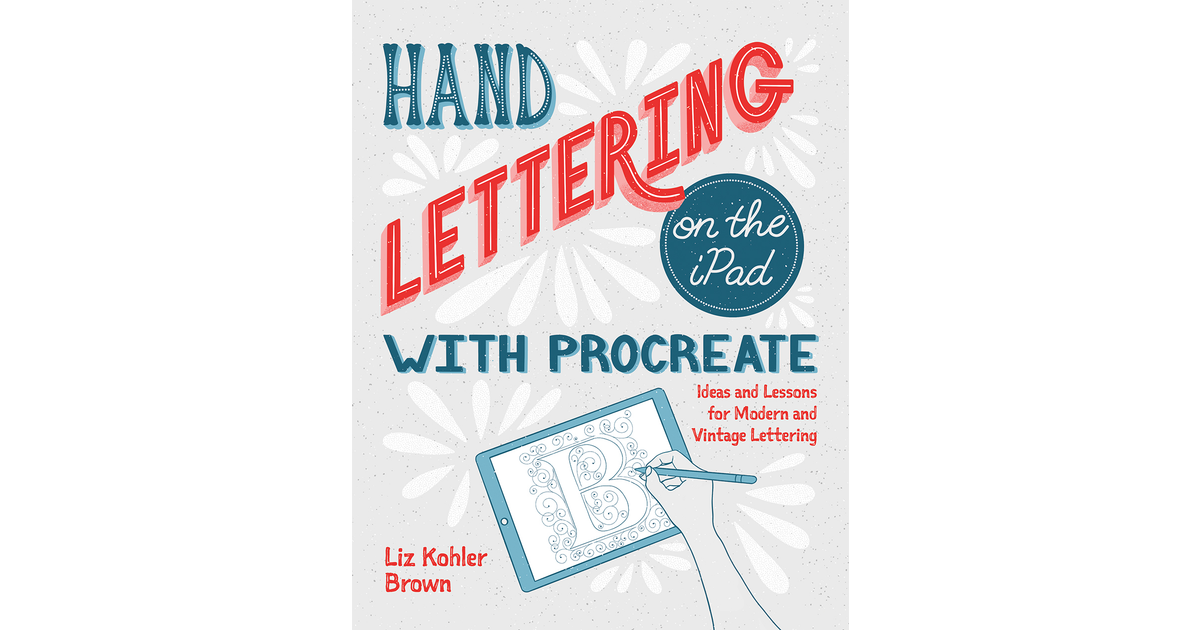 Chapter 2 Building Your Inspiration Library - Hand Lettering on the iPad  with Procreate [Book]