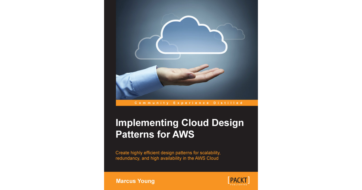 Implementing Cloud Design Patterns for AWS [Book]