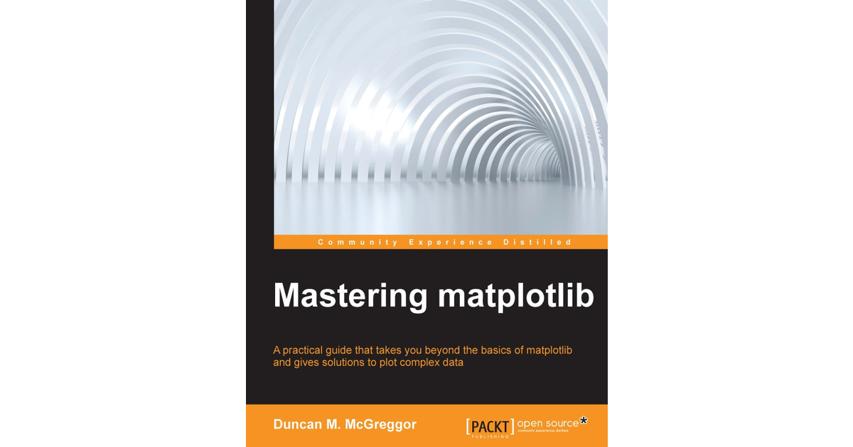 Mastering Matplotlib[Book]