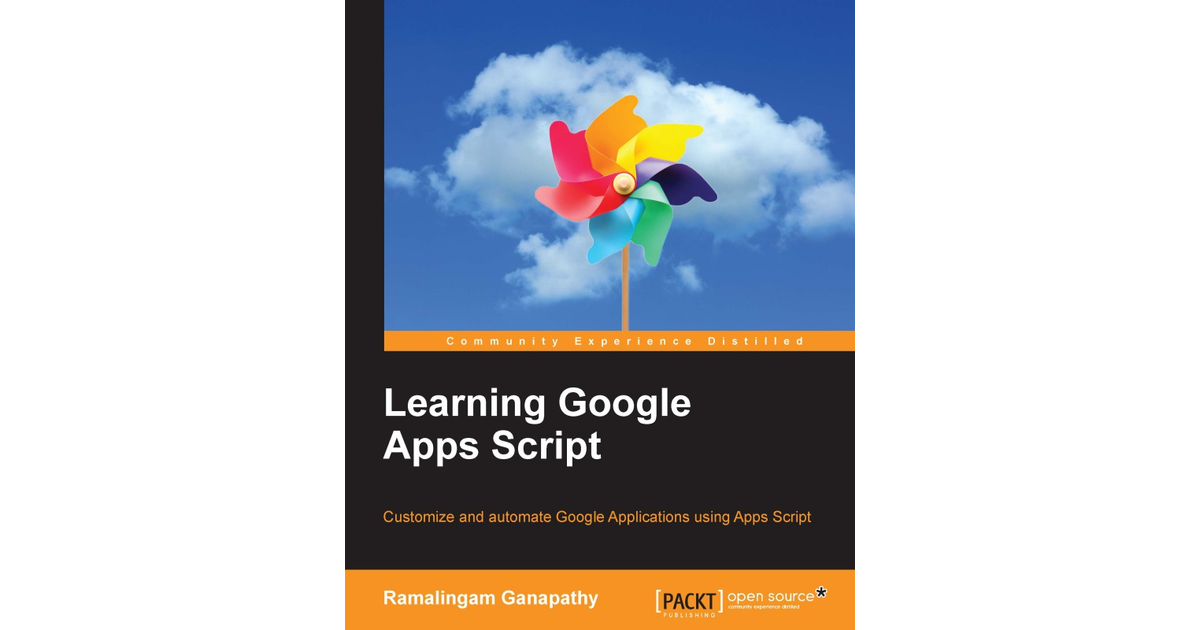 Learning Google Apps Script[Book]