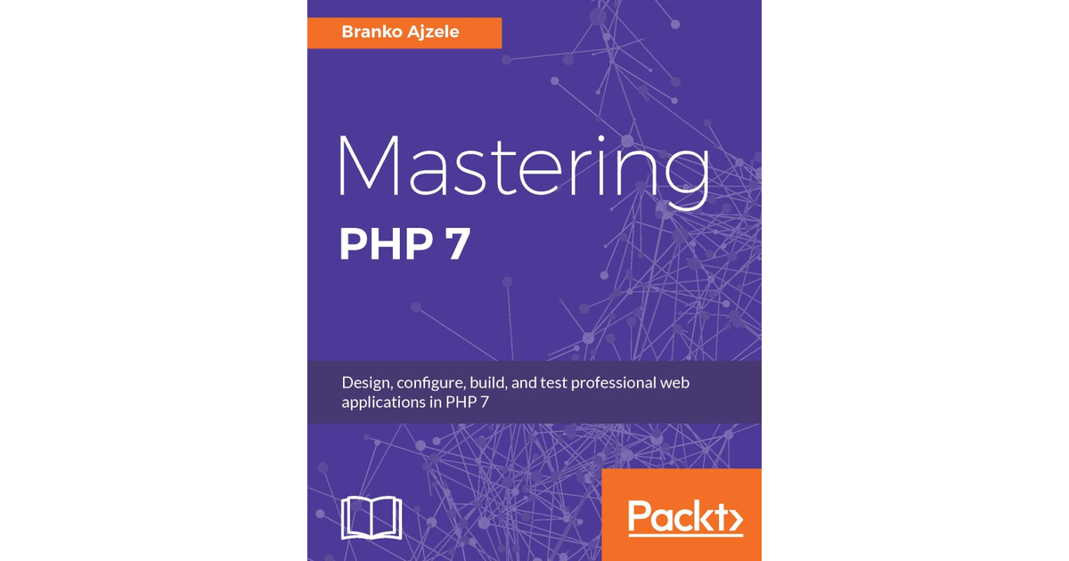 Mastering PHP 7[Book]