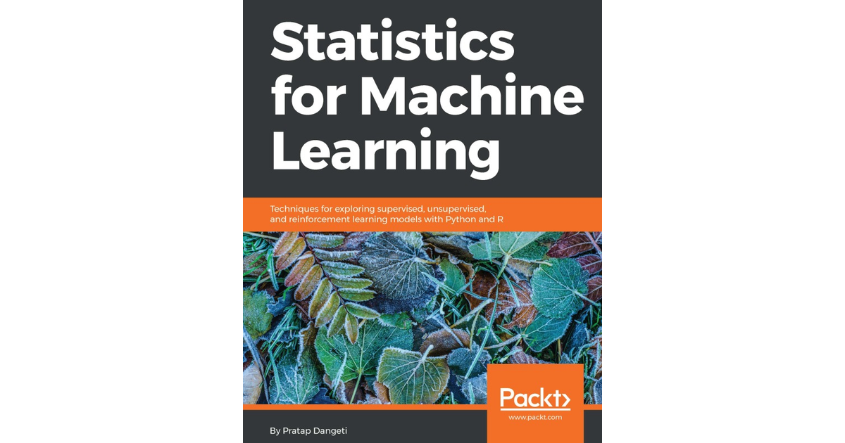 Statistics for Machine Learning[Book]