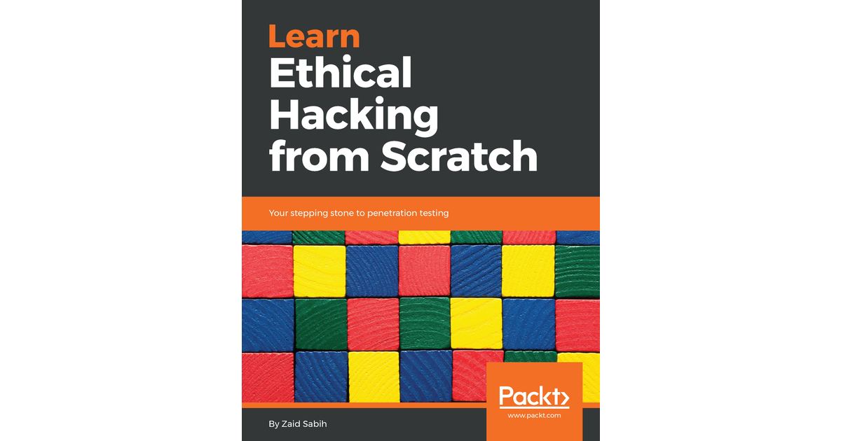 Learn Ethical Hacking From Scratch Book