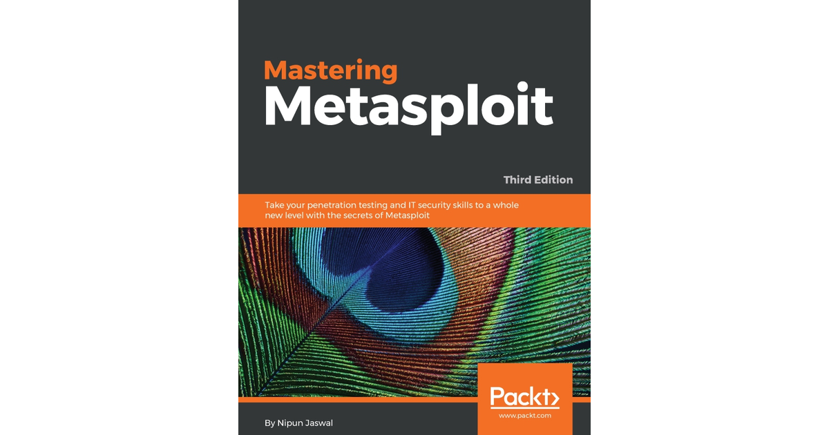 Mastering Metasploit - Third Edition[Book]