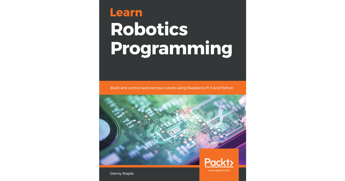 Learn Robotics Programming[Book]