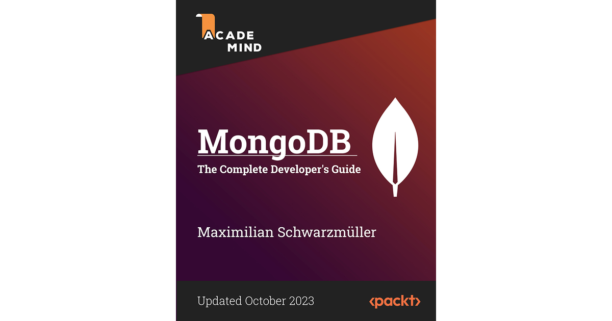  MongoDB The Complete Developer's Guide [Video]