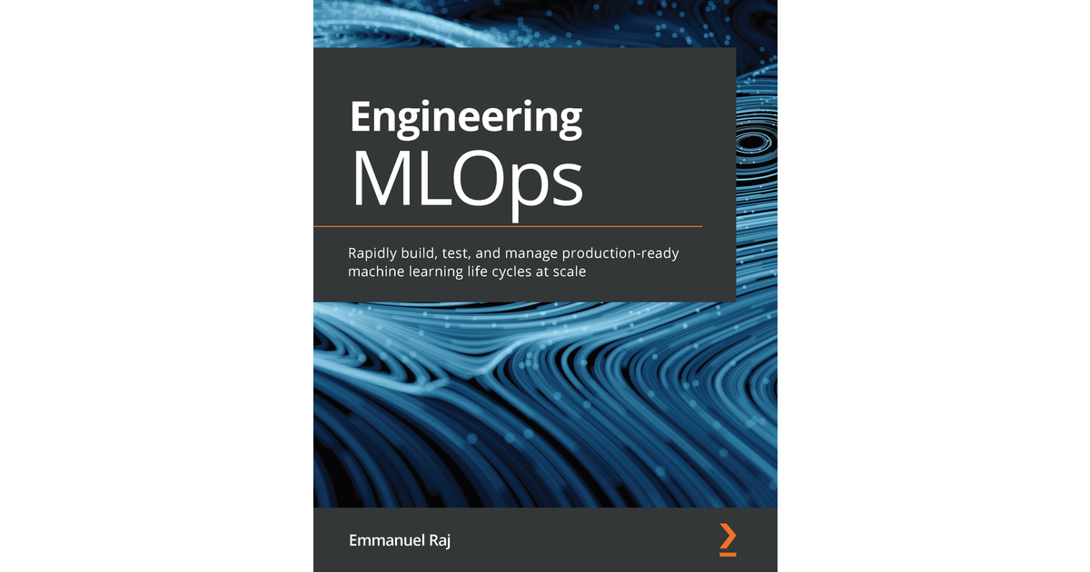 Engineering MLOps[Book]