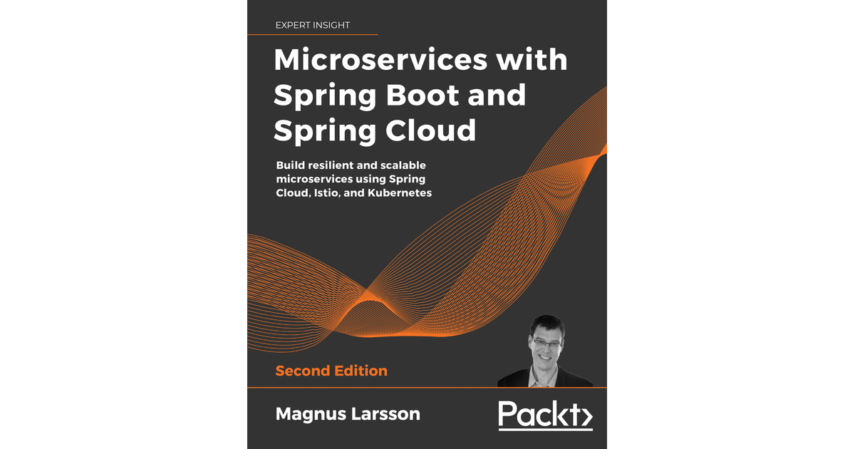 Microservices With Spring Boot And Spring Cloud - Second Edition [Book]