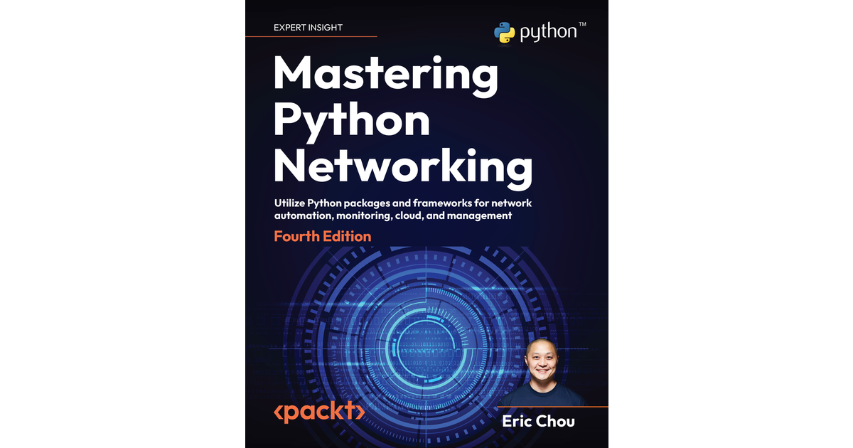 Mastering Python Networking - Fourth Edition[Book]