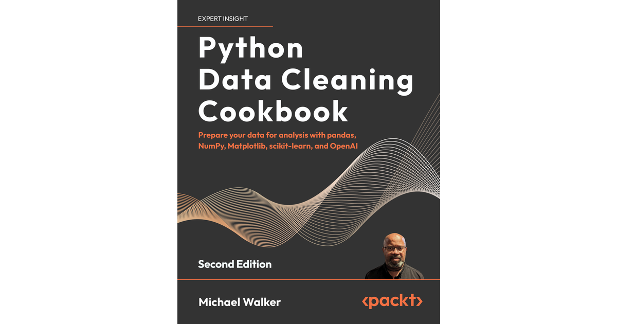 Python Data Cleaning Cookbook - Second Edition [Book]