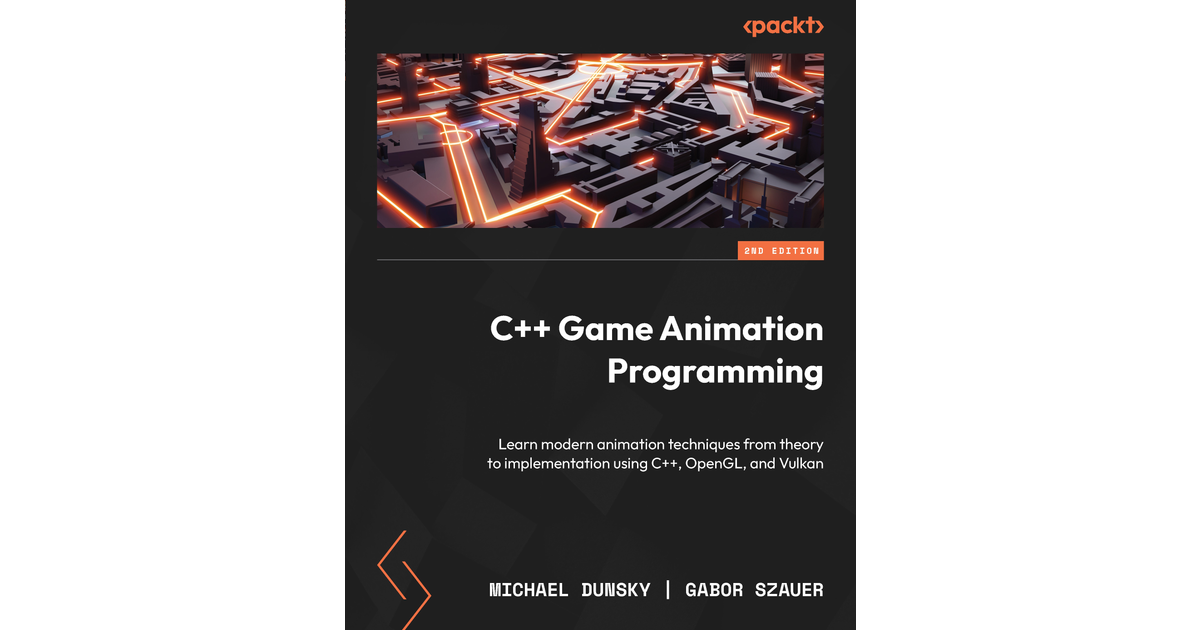 C++ Game Animation Programming - Second Edition [Book]