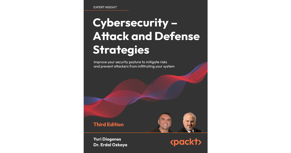 Cybersecurity - Attack and Defense Strategies[Book]