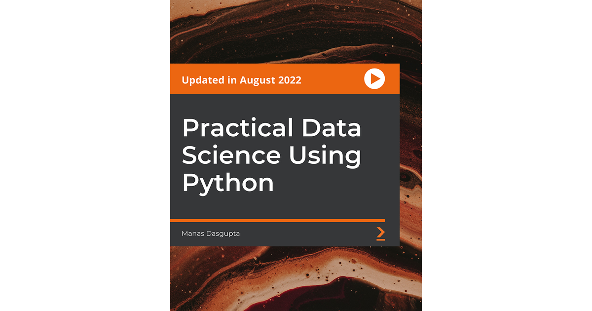 Practical Data Science Using Python [Video]