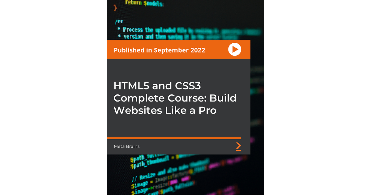 HTML5 And CSS3 Complete Course: Build Websites Like A Pro[Video]