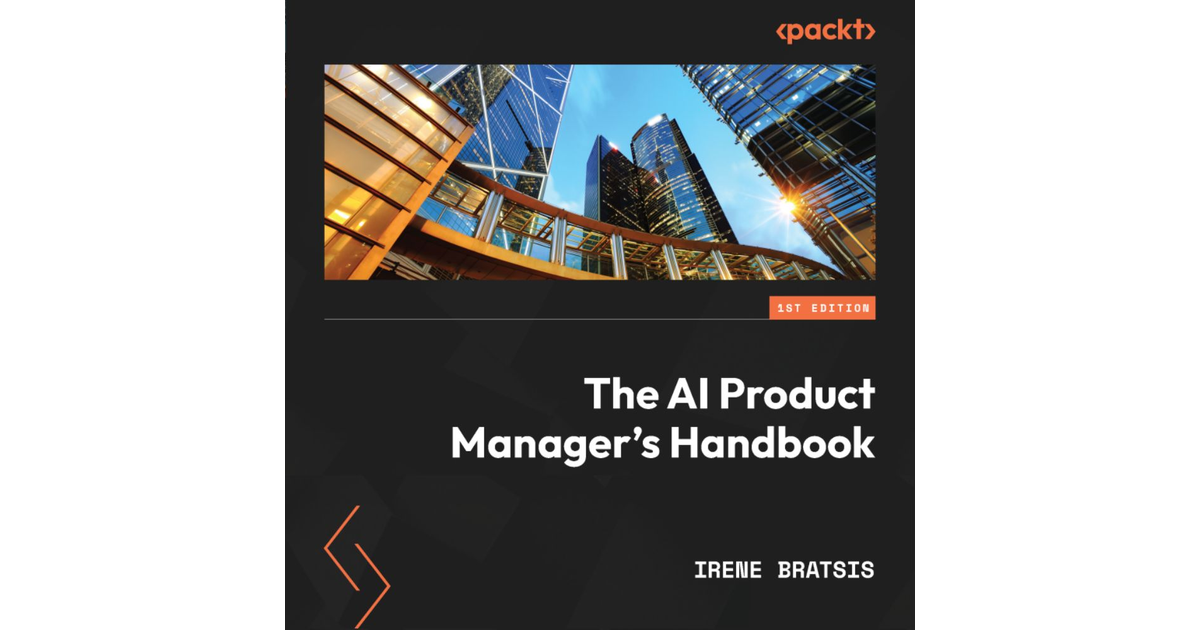 The AI Product Manager's Handbook[Video]