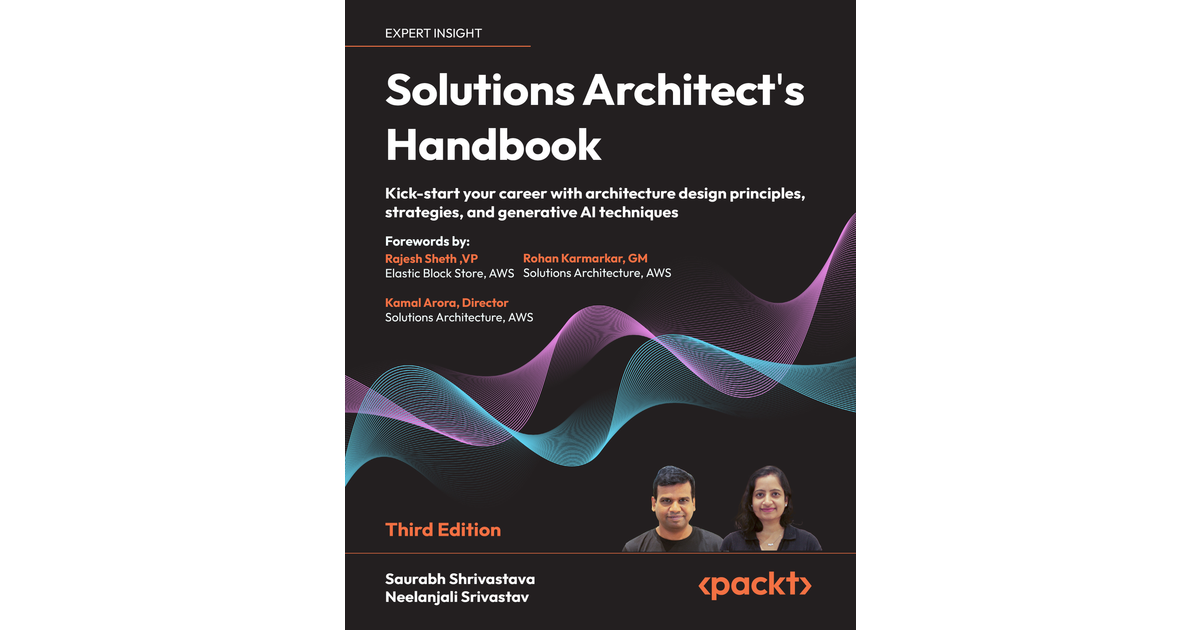 Solutions Architect's Handbook - Third Edition [Book]