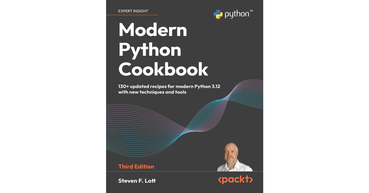 Modern Python Cookbook   Third Edition | Programming | EBook