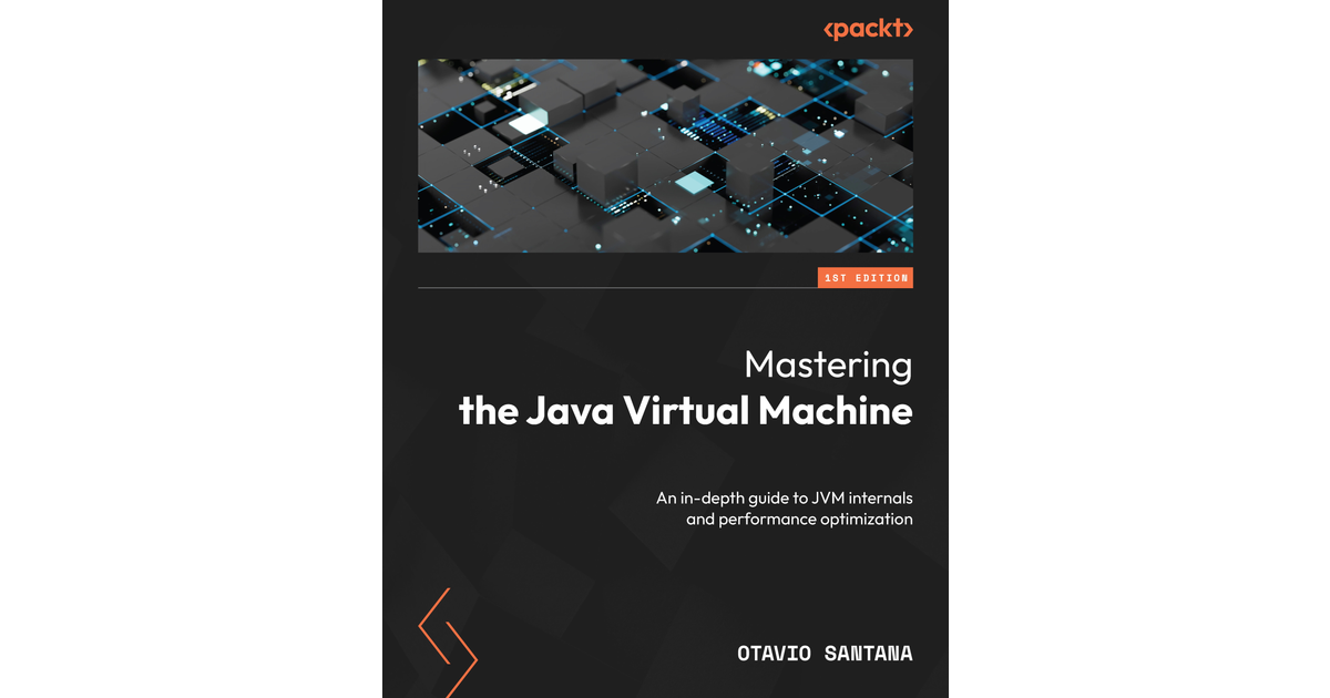 Mastering the Java Virtual Machine[Book]