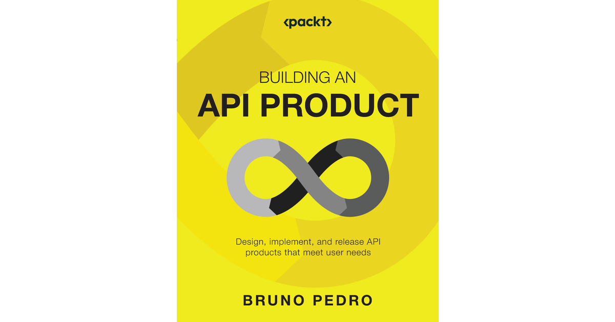 Building An API Product[Book]