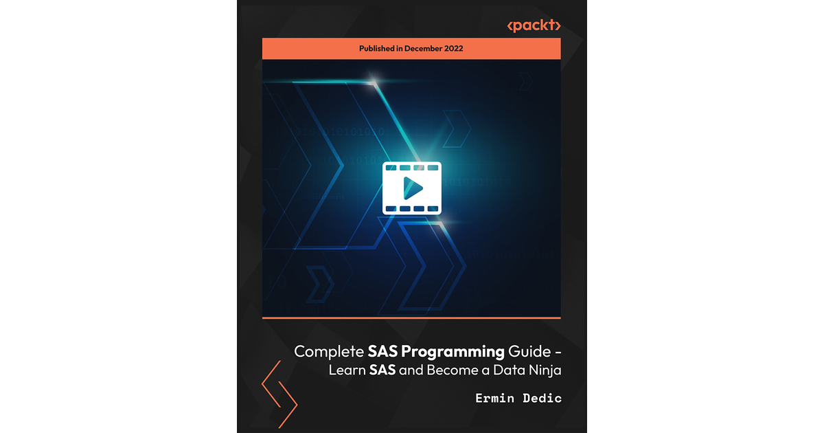 Complete SAS Programming Guide - Learn SAS And Become A Data Ninja[Video]