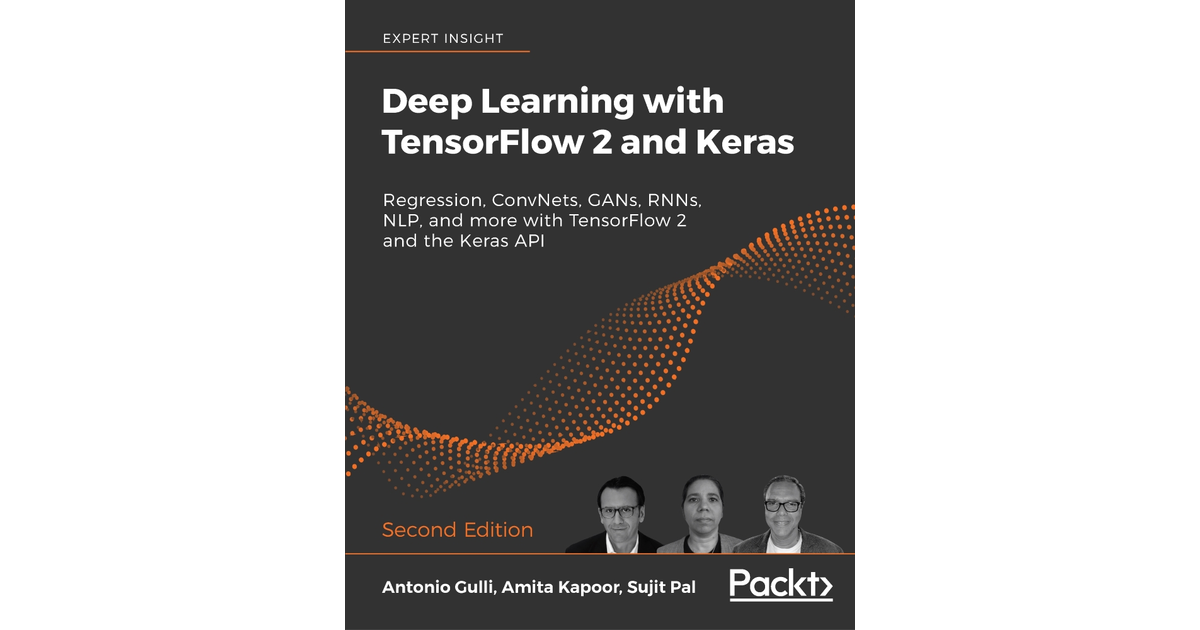 Deep Learning With TensorFlow 2 And Keras - Second Edition[Book]